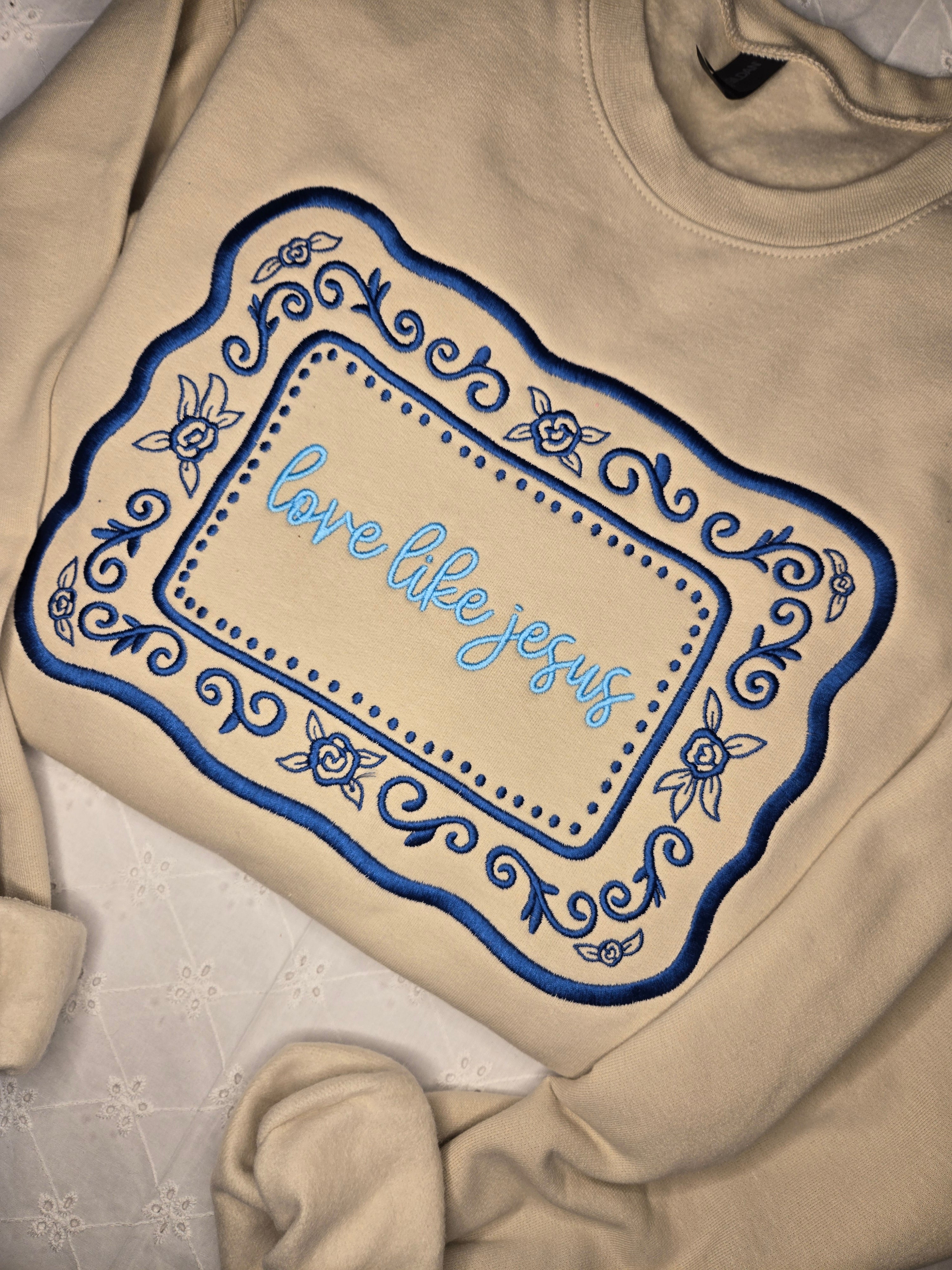 Love Like Jesus [Sweatshirt]